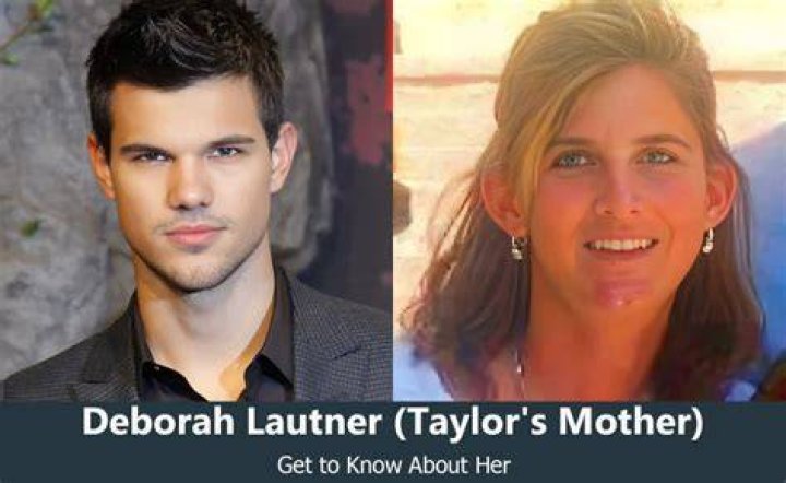 Deborah Lautner, Taylor Lautner Mother: What We Know