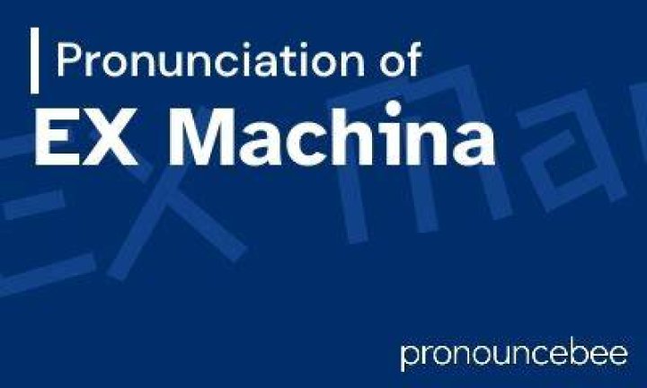 How to pronounce ex machina
