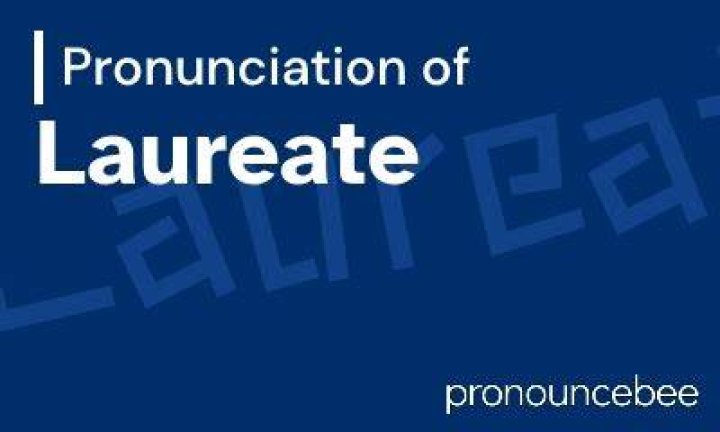 How to pronounce laureate