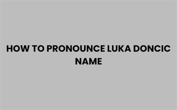 How to pronounce luka doncic