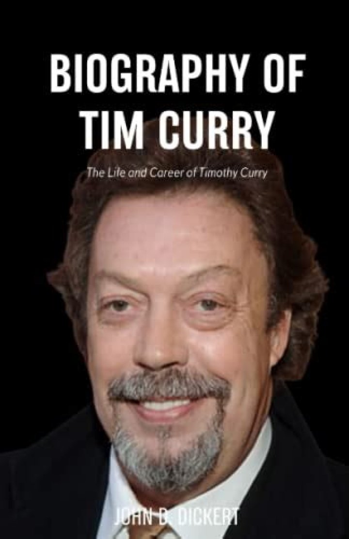 Is Tim Curry Still Alive Or Dead? Tim Curry Biography, Birthday, Age, And More