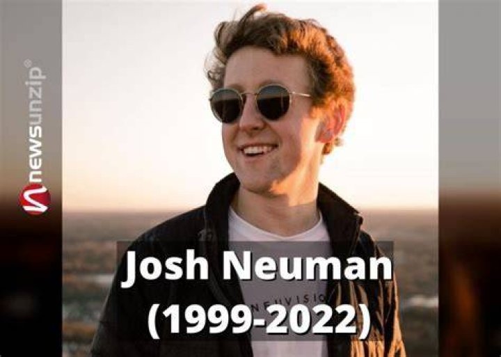 Josh Neuman Net Worth, Biography, Wiki, Death, Ethnicity, Career, Age, Parents, Girlfriend, Photos or More