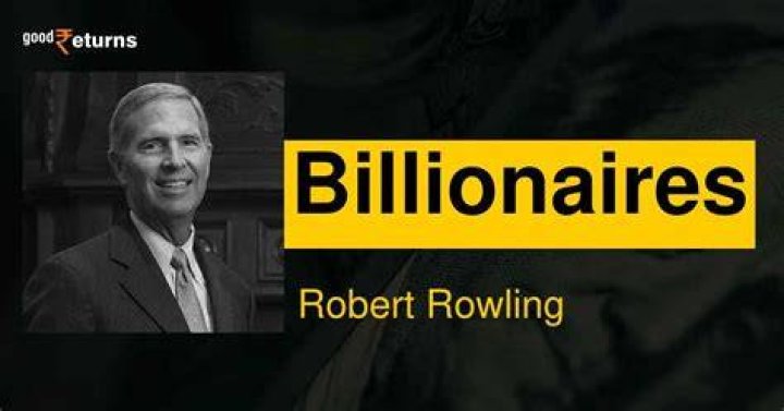 Robert Rowling’s net worth, biography, fact, career, awards and life story