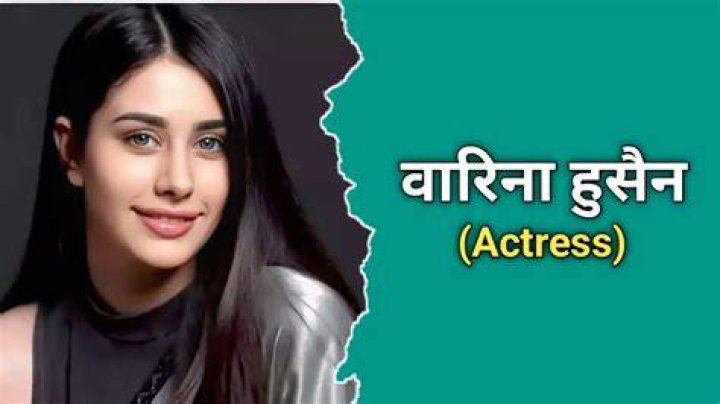 Warina Hussain Biography, Age, Height, Wiki, Boyfriend, Family, Profile