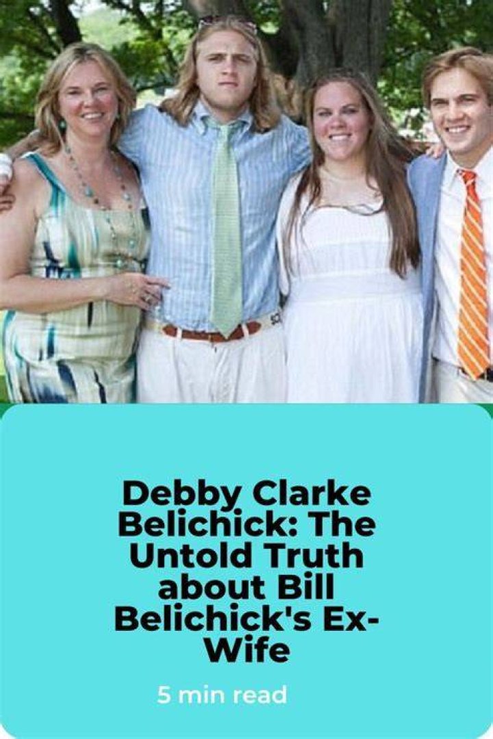 Who is Debby Clarke Belichick ‘Bill Belichick’s Ex-Wife’?